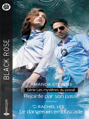 cover image of Rejointe par son passé--Le danger en embuscade